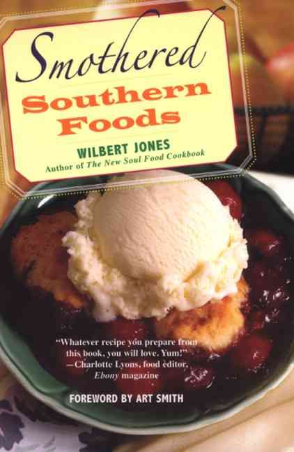 Smothered Southern Foods By Jones, Wilbert 9780806527468 (Paperback)