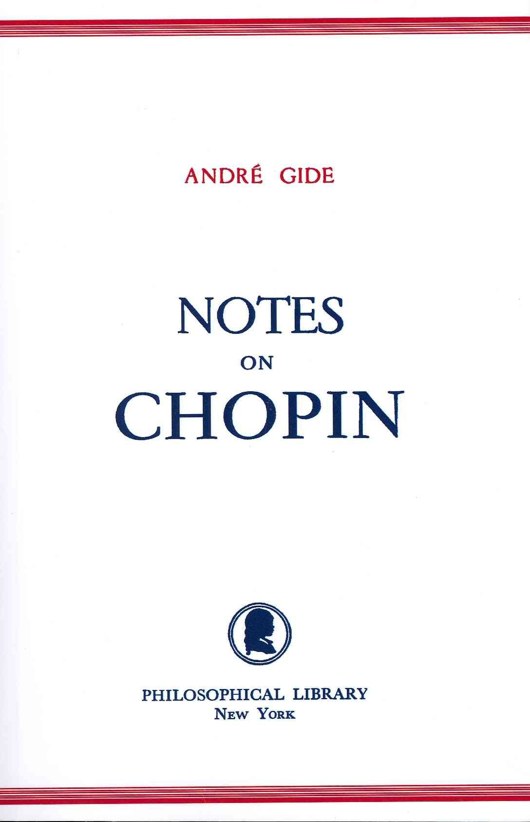 Notes on Chopin By Andre Gide 9780806529011 (Paperback)