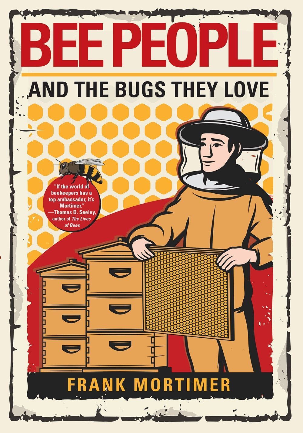 Bee People and the Bugs They Love By Frank Mortimer 9780806540849