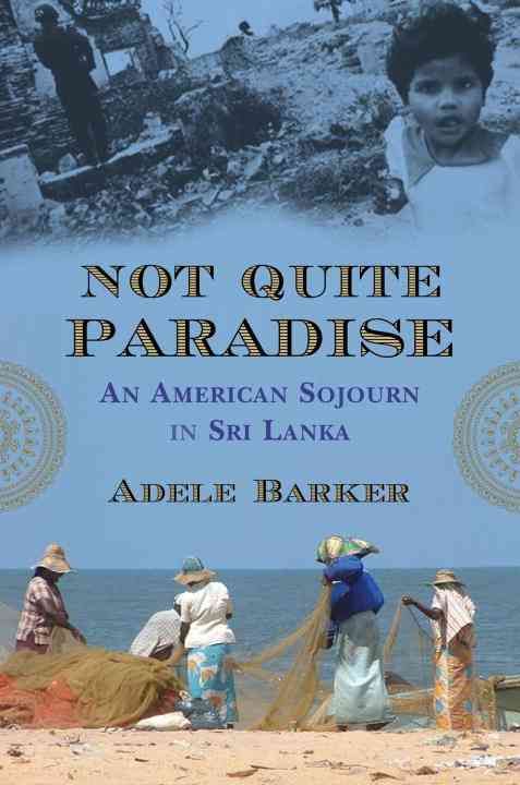 Not Quite Paradise By Adele Marie Barker 9780807000618 (Hardback)
