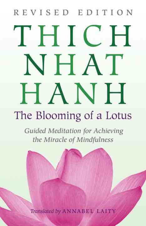 The Blooming of a Lotus By Nhat Hanh, Thich 9780807012383 (Paperback)