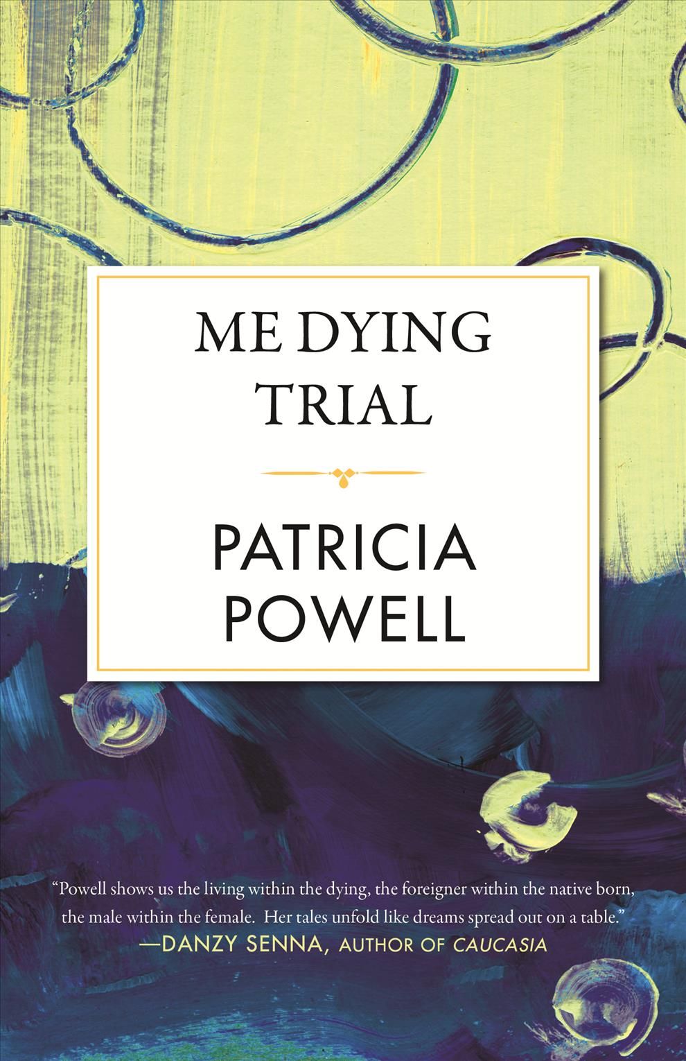 Me Dying Trial By Patricia Powell 9780807019726 (Paperback)