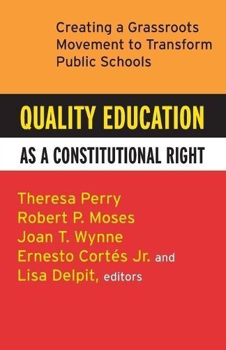 Quality Education as a Constitutional Right By Theresa Perry