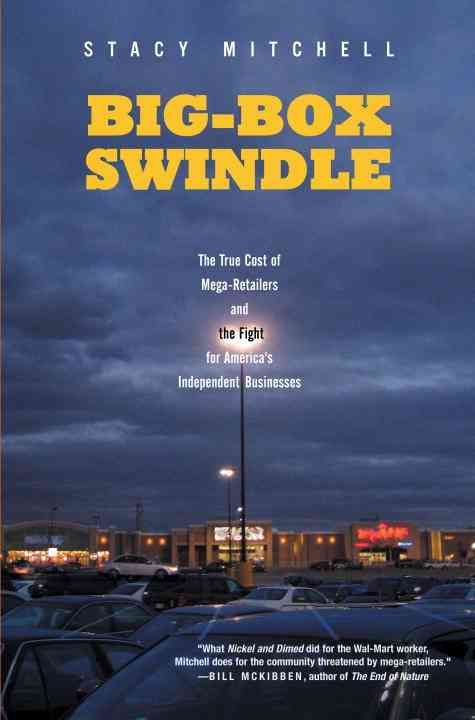 Big-Box Swindle By Stacy Mitchell 9780807035016 (Paperback)