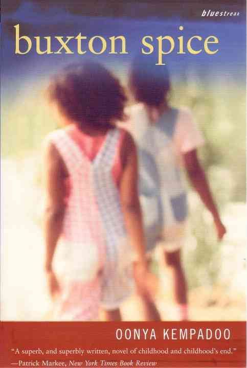 Buxton Spice By Oonya Kempadoo 9780807083710 (Paperback)