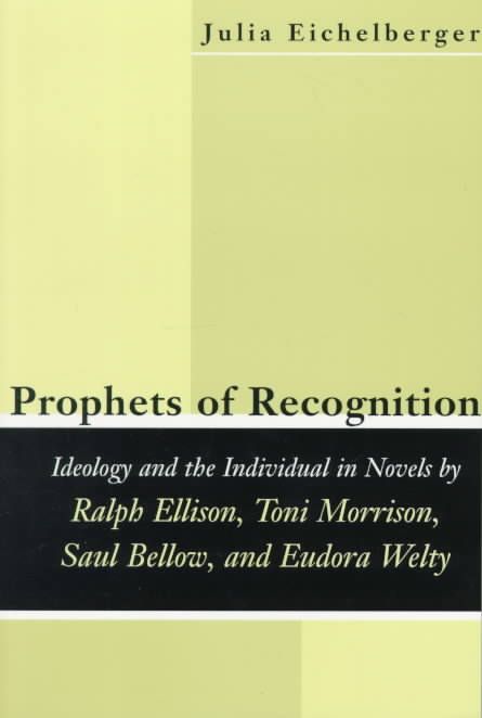 Prophets of Recognition By Julia Leigh Eichelberger 9780807125281