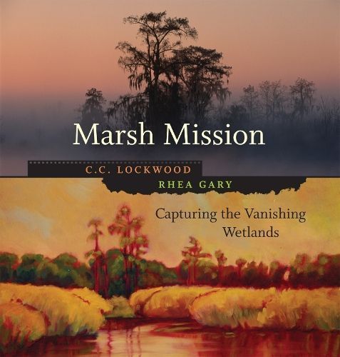 Marsh Mission By C. C. Lockwood, Rhea Gary 9780807130964 (Hardback)
