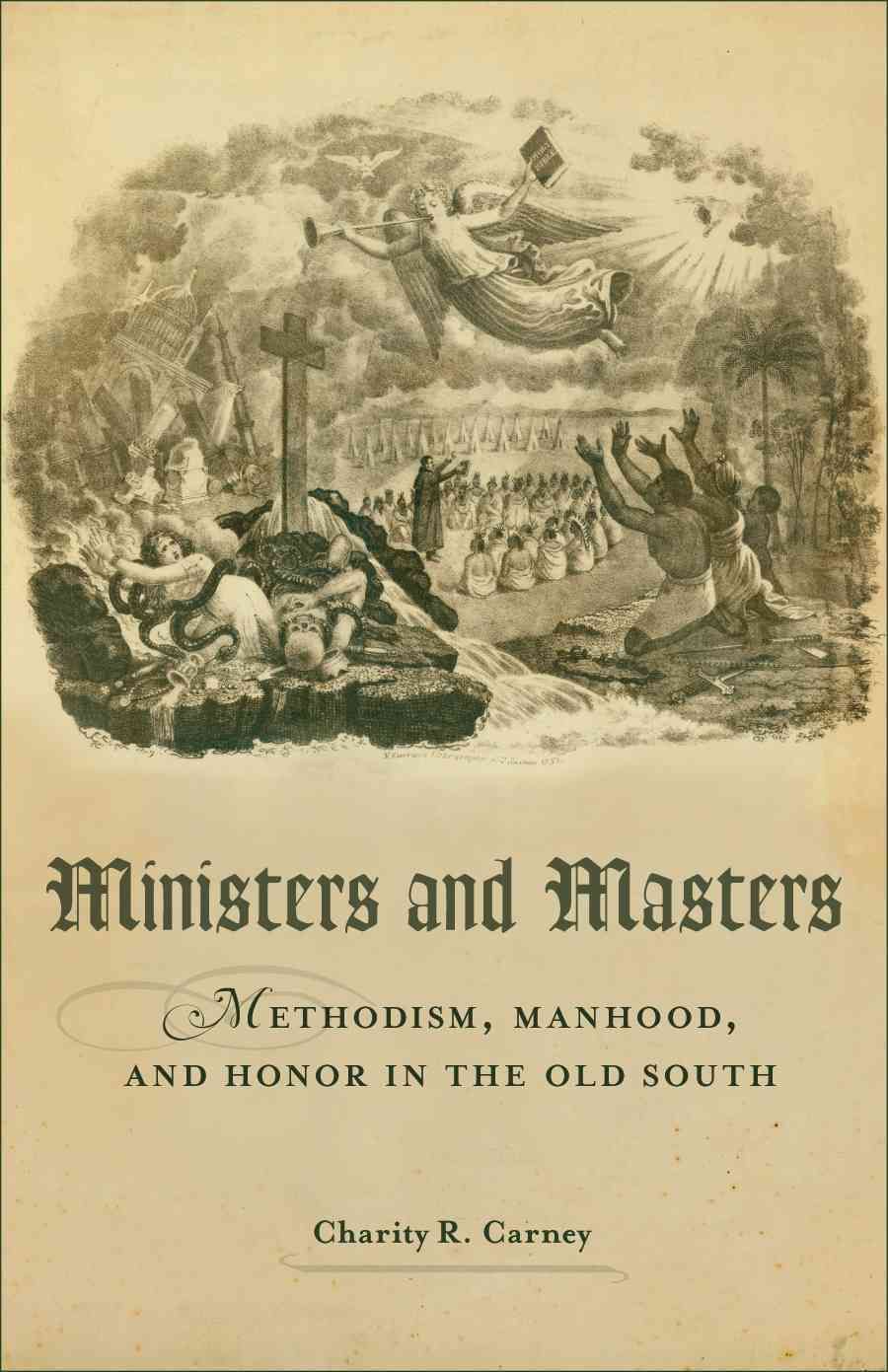 Ministers and Masters By Charity R. Carney 9780807138861 (Hardback)