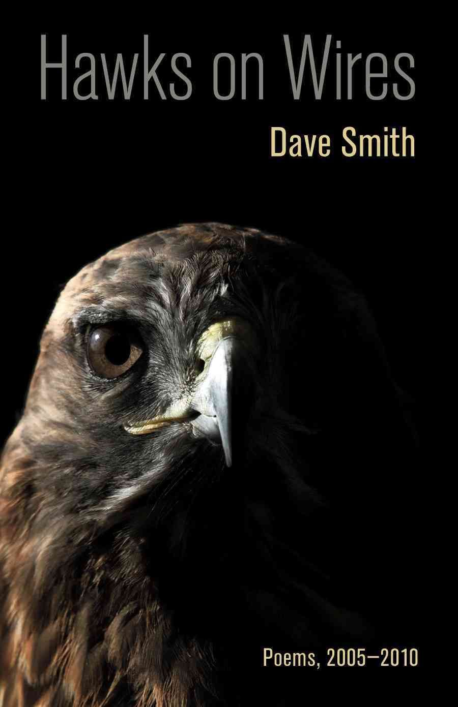 Hawks on Wires By Dave Smith 9780807142301 (Hardback)