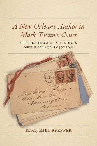 A New Orleans Author in Mark Twain's Court 9780807169735 (Hardback)