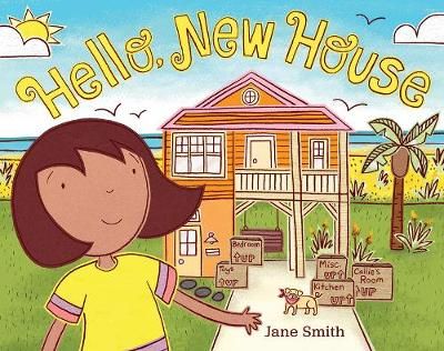 Hello, New House By Jane Smith 9780807572269 (Hardback)