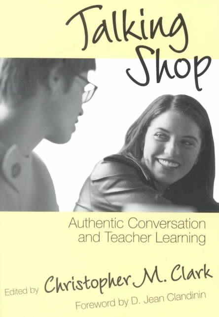 Talking Shop By Christopher M. Clark 9780807740309 (Paperback)