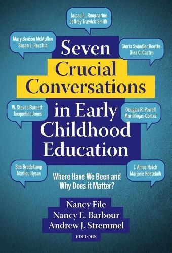 Seven Crucial Conversations in Early Childhood Education 9780807769317