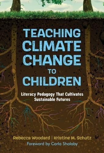 Teaching Climate Change to Children 9780807769782 (Paperback)