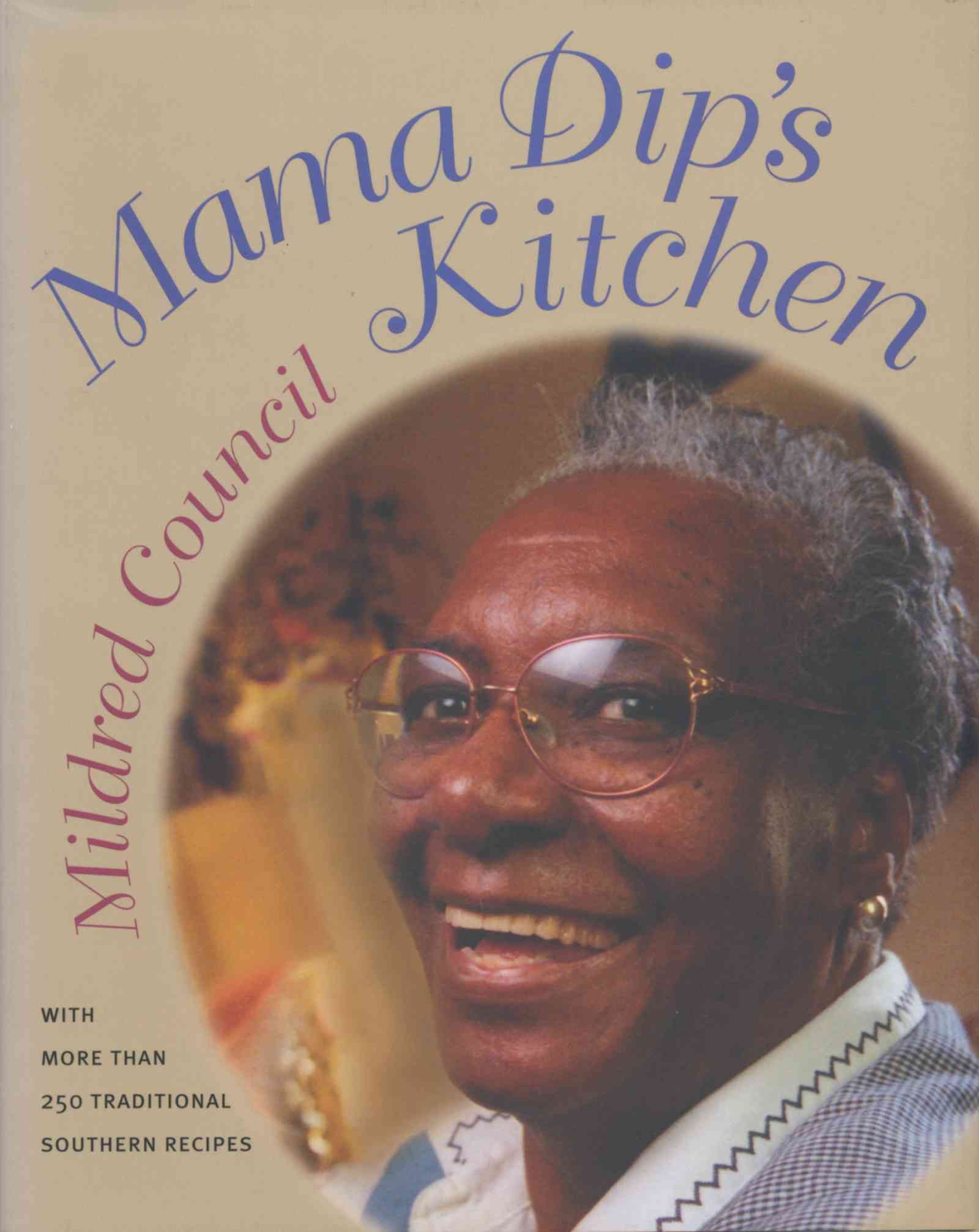 Mama Dip's Kitchen By Mildred Council 9780807825082 (Hardback)