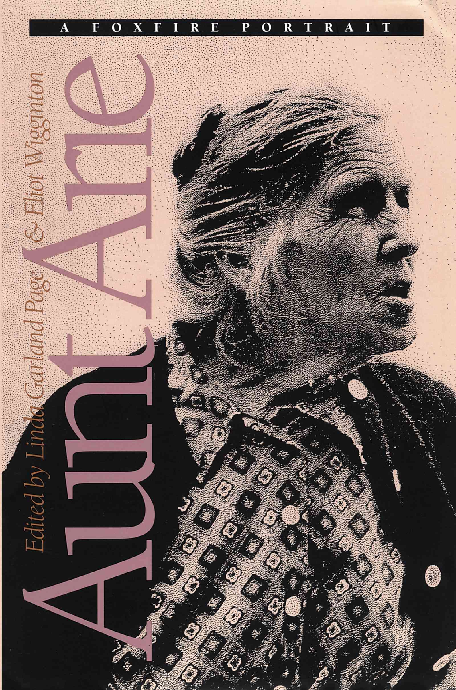 Aunt Arie By Arie Carpenter, Linda Garland Page, Eliot Wigginton