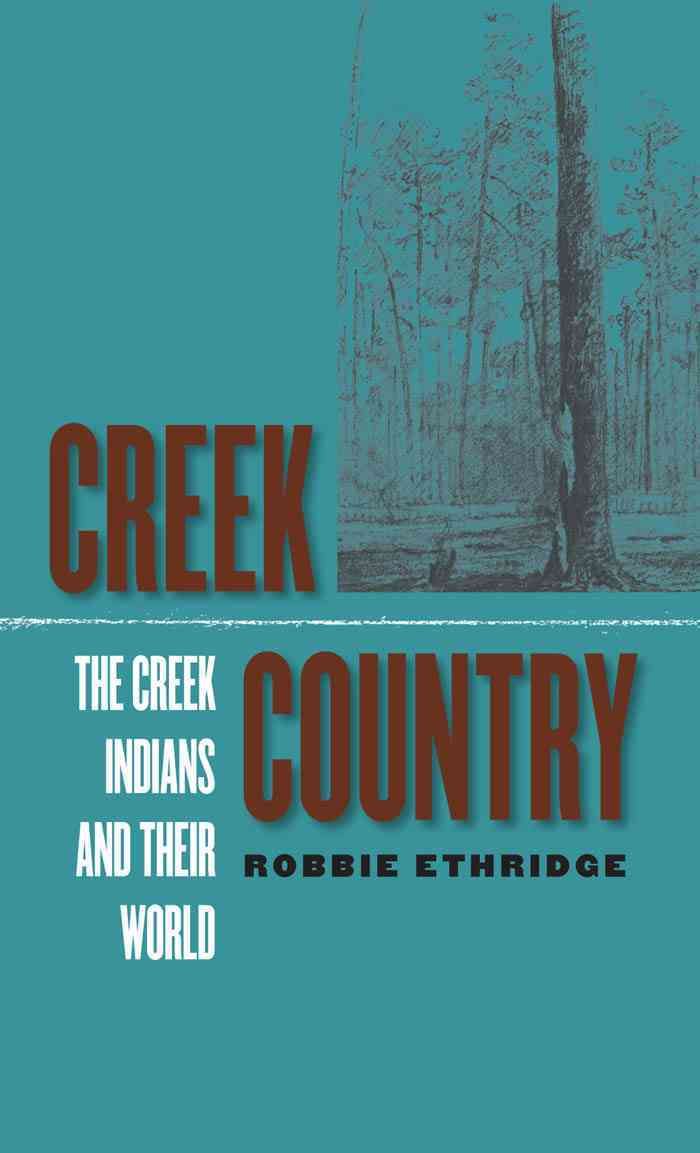 Creek Country By Robbie Ethridge 9780807854952 (Paperback)