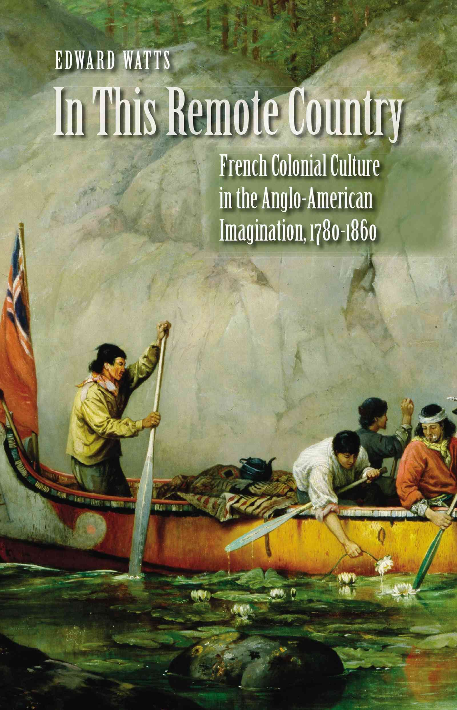 In This Remote Country By Edward Watts 9780807857625 (Paperback)