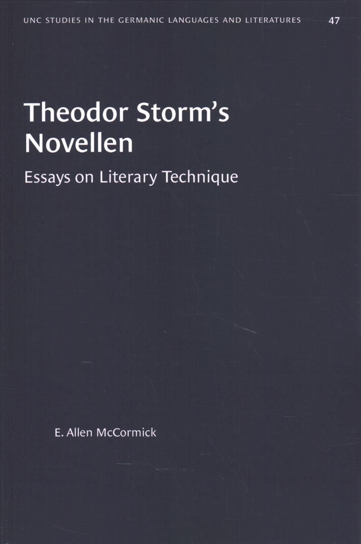 Theodor Storm's Novellen By Edward Allen McCormick 9780807880470