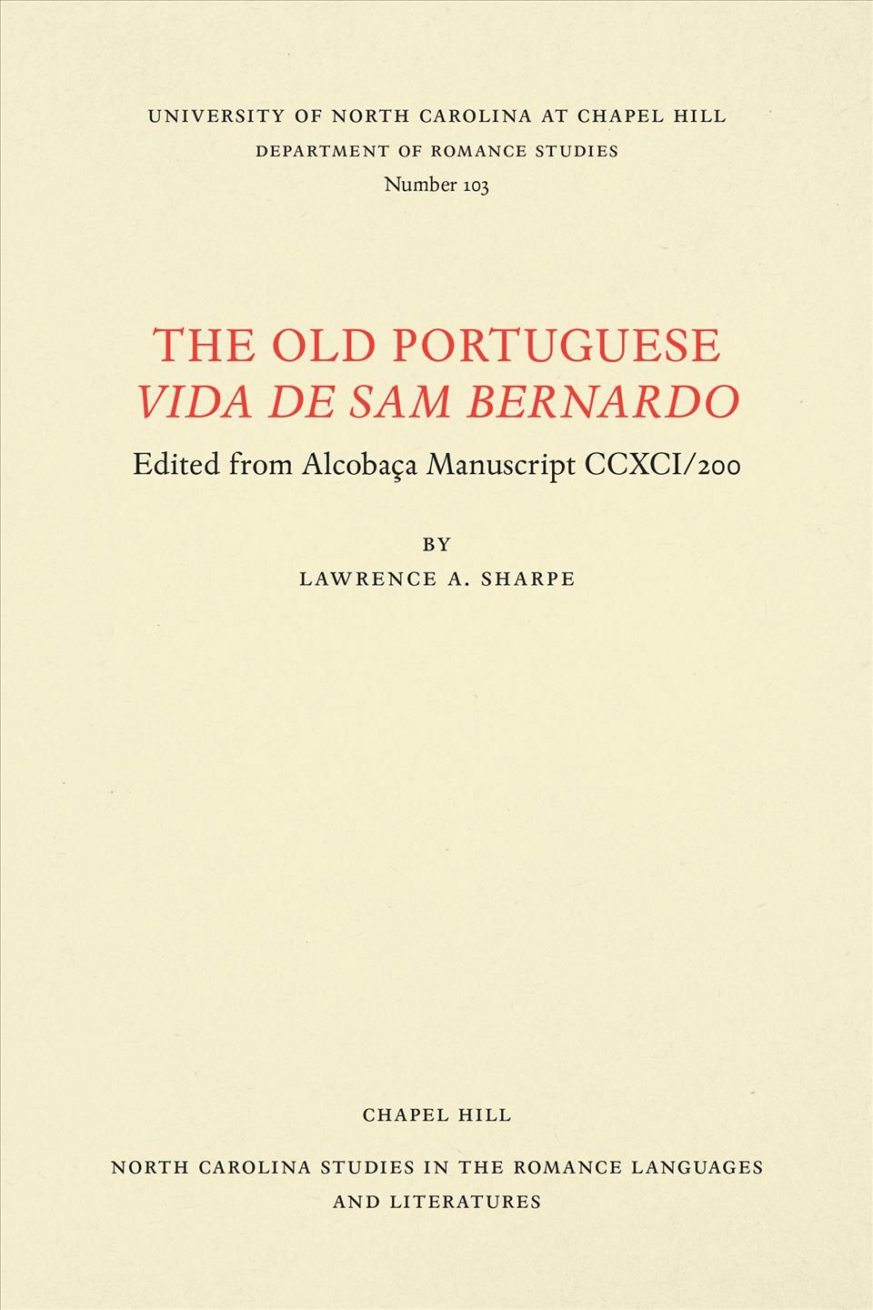 The Old Portuguese Vida De Sam Bernardo By Lawrence A. Sharpe (editor)
