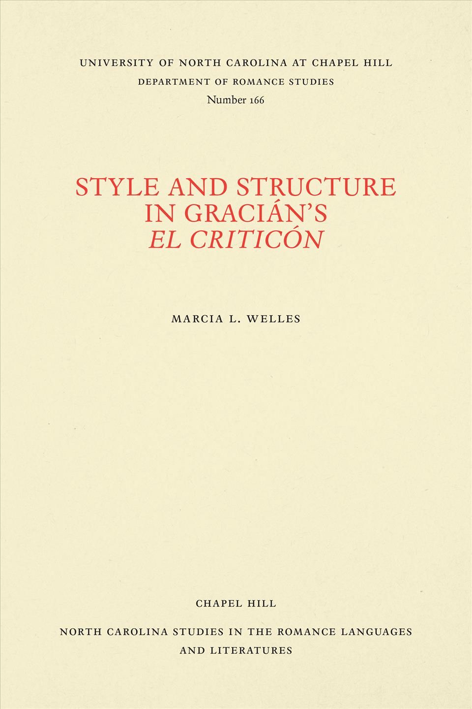 Style and Structure in Gracián's El Criticón By Marcia L. Welles