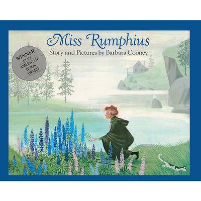 Miss Rumphius By Barbara Cooney 9780808566557 (Hardback)