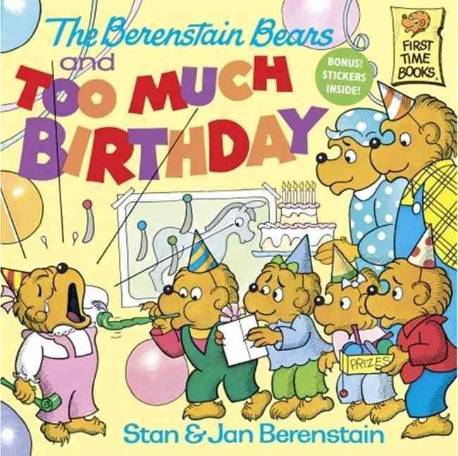 The Berenstain Bears and Too Much Birthday 9780808566885 (Hardback)
