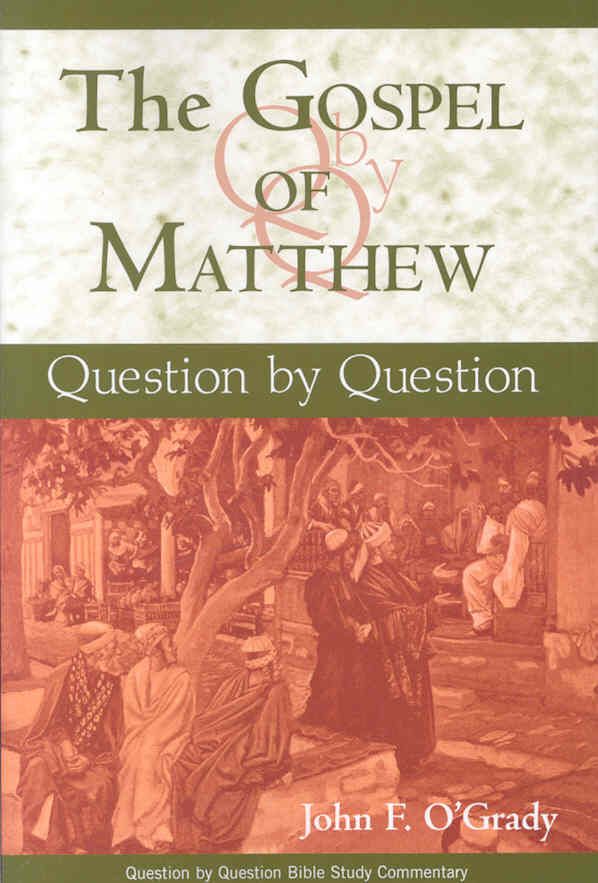 The Gospel of Matthew By John F. O'Grady 9780809144402 (Paperback)