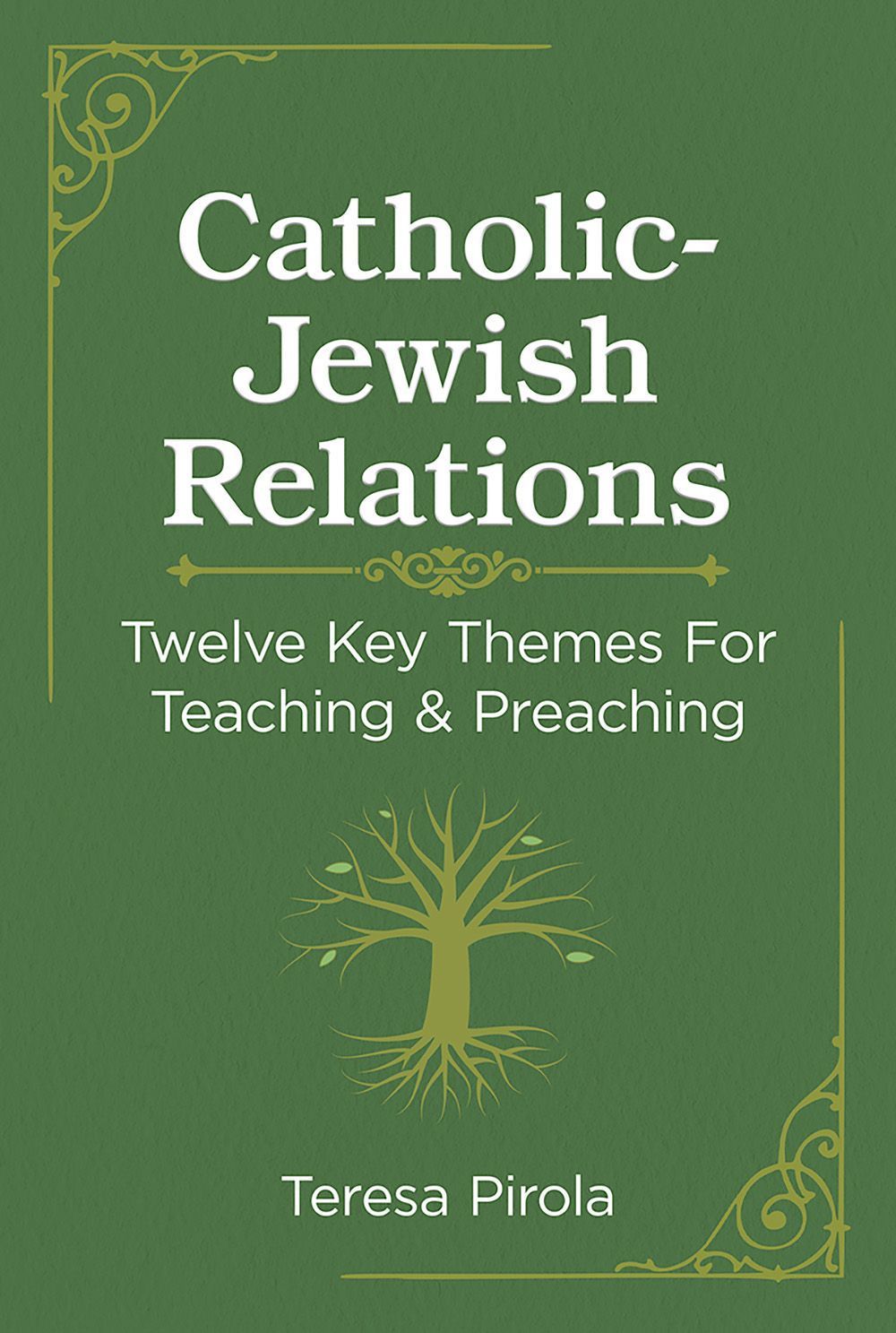 Catholic-Jewish Relations By Teresa Pirola 9780809156320 (Paperback)