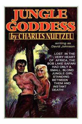 Jungle Goddess By Charles, Nuetzel 9780809500086 (Paperback)