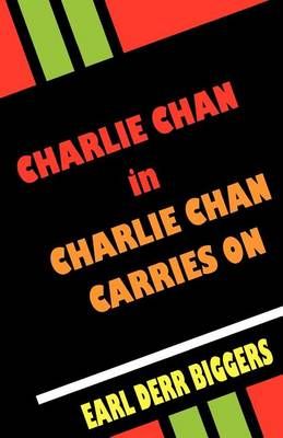 Charlie Chan Carries on By Biggers, Earl Derr 9780809531325