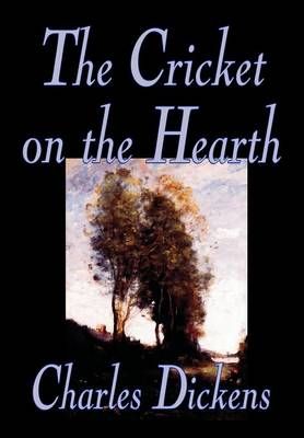 The Cricket on the Hearth By Charles Dickens 9780809597659 (Hardback)