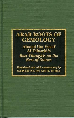 Arab Roots of Gemology By Samir Najm Abul Huda 9780810832947
