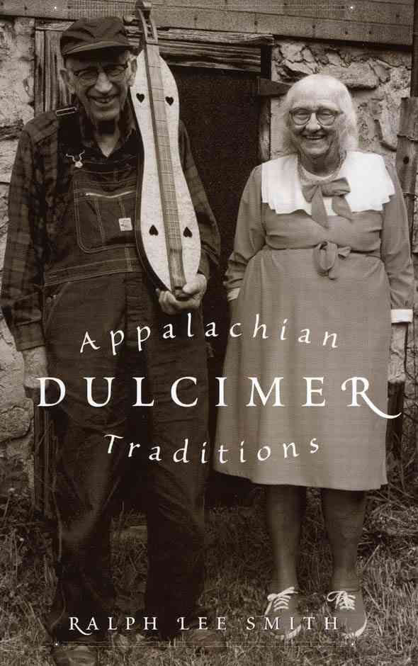 Appalachian Dulcimer Traditions By Ralph Lee Smith 9780810841352
