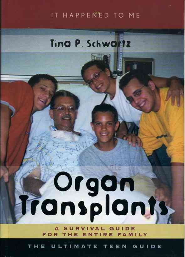 Organ Transplants By Tina P. Schwartz 9780810849242 (Hardback)