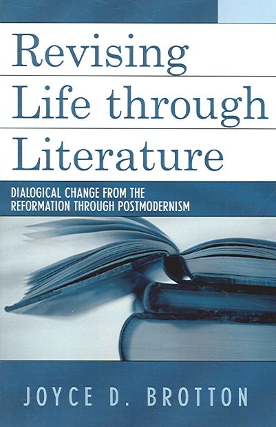 Revising Life Through Literature By Joyce D. Brotton 9780810857193