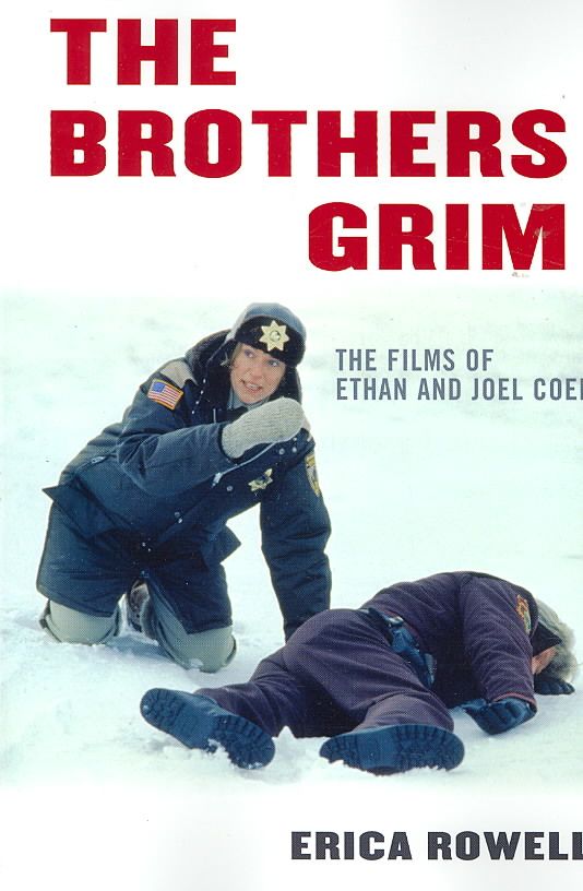 The Brothers Grim By Erica Rowell 9780810858503 (Paperback)