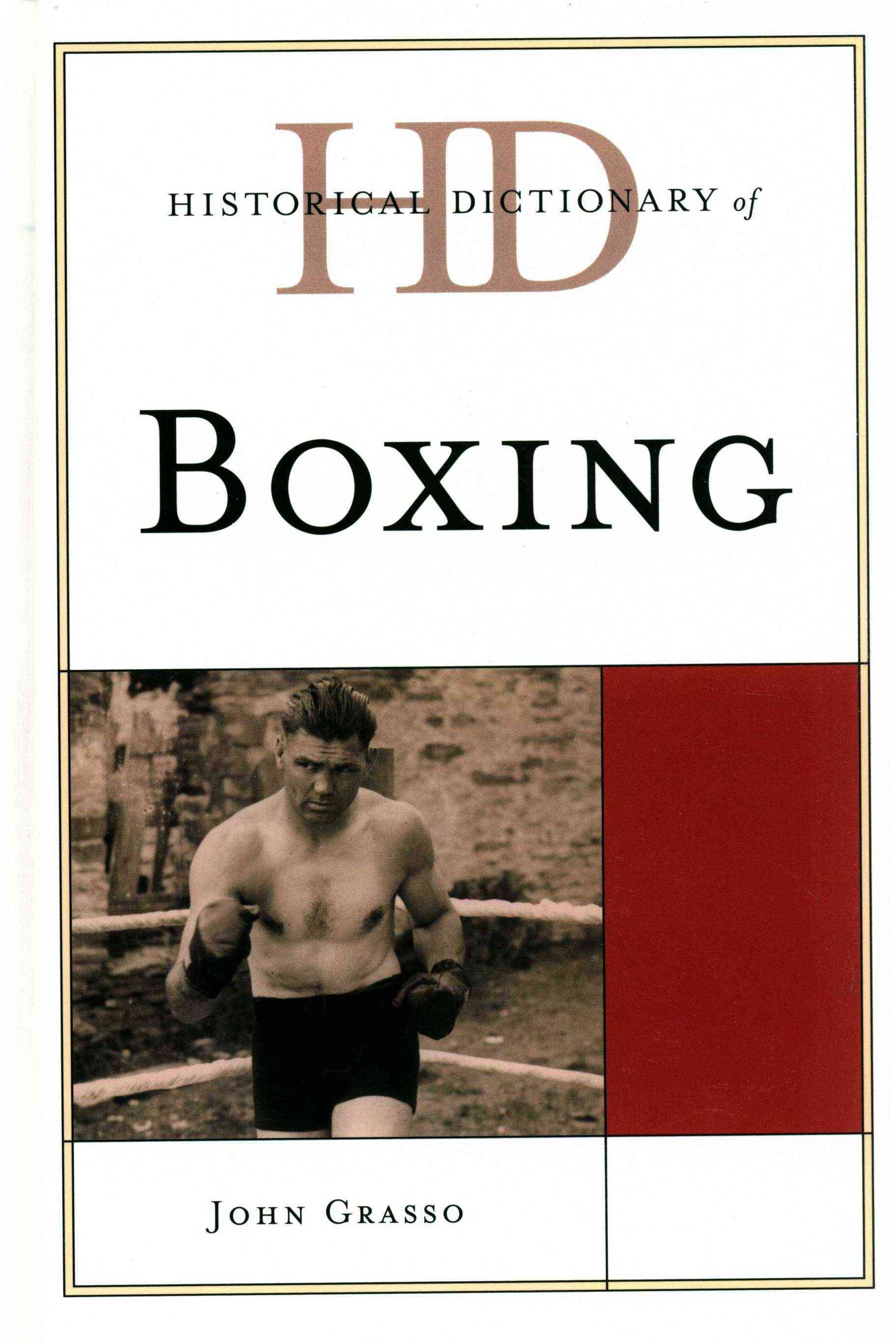 Historical Dictionary of Boxing By John Grasso 9780810868007