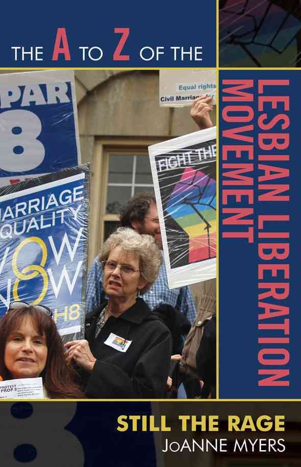 The A to Z of the Lesbian Liberation Movement By JoAnne Myers