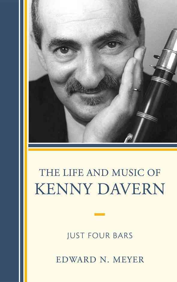The Life and Music of Kenny Davern By Edward N. Meyer 9780810876927