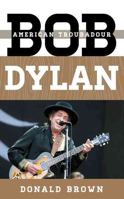 Bob Dylan By Donald Brown 9780810884205 (Hardback)