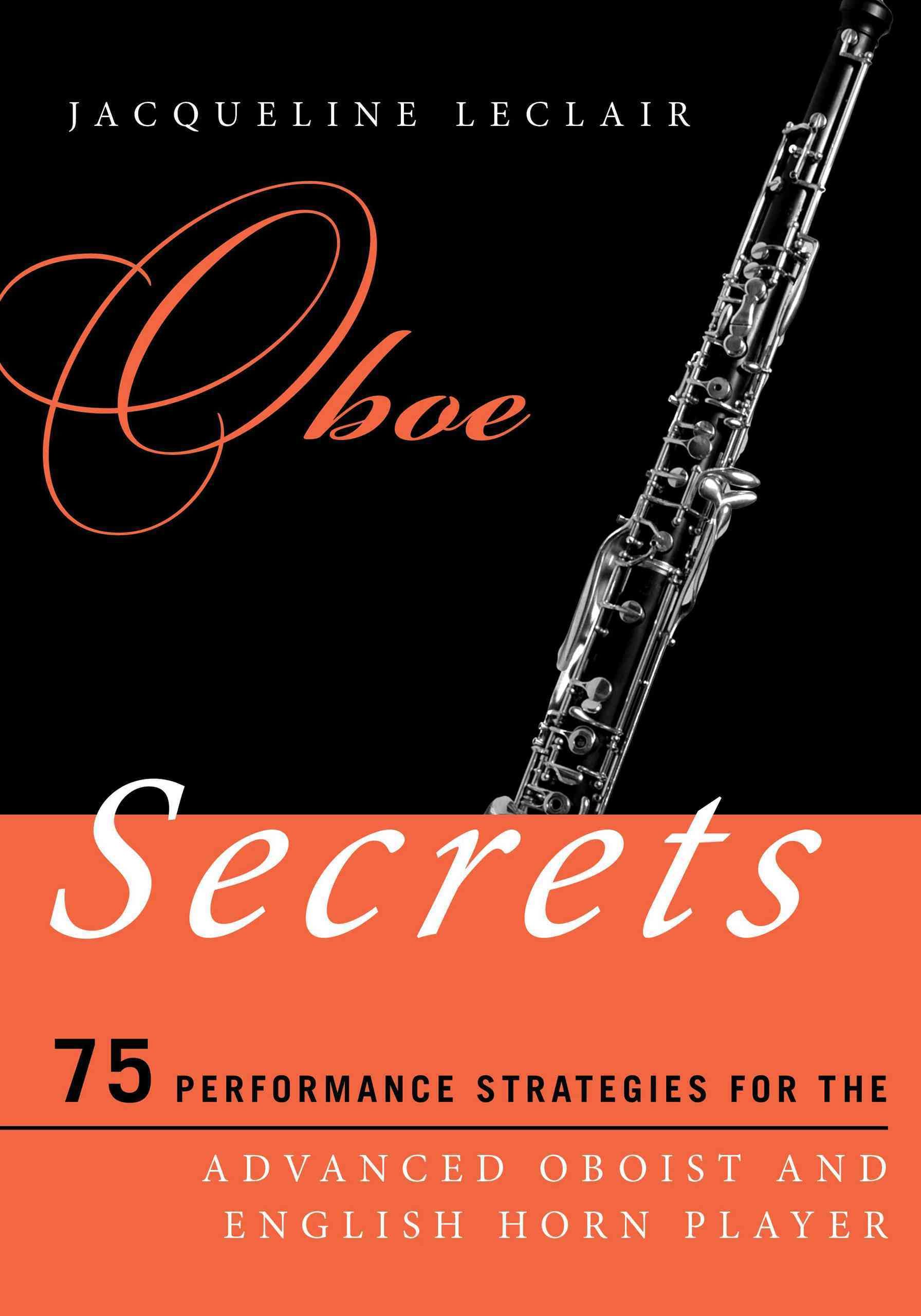 Oboe Secrets By Jacqueline Leclair 9780810886209 (Paperback)