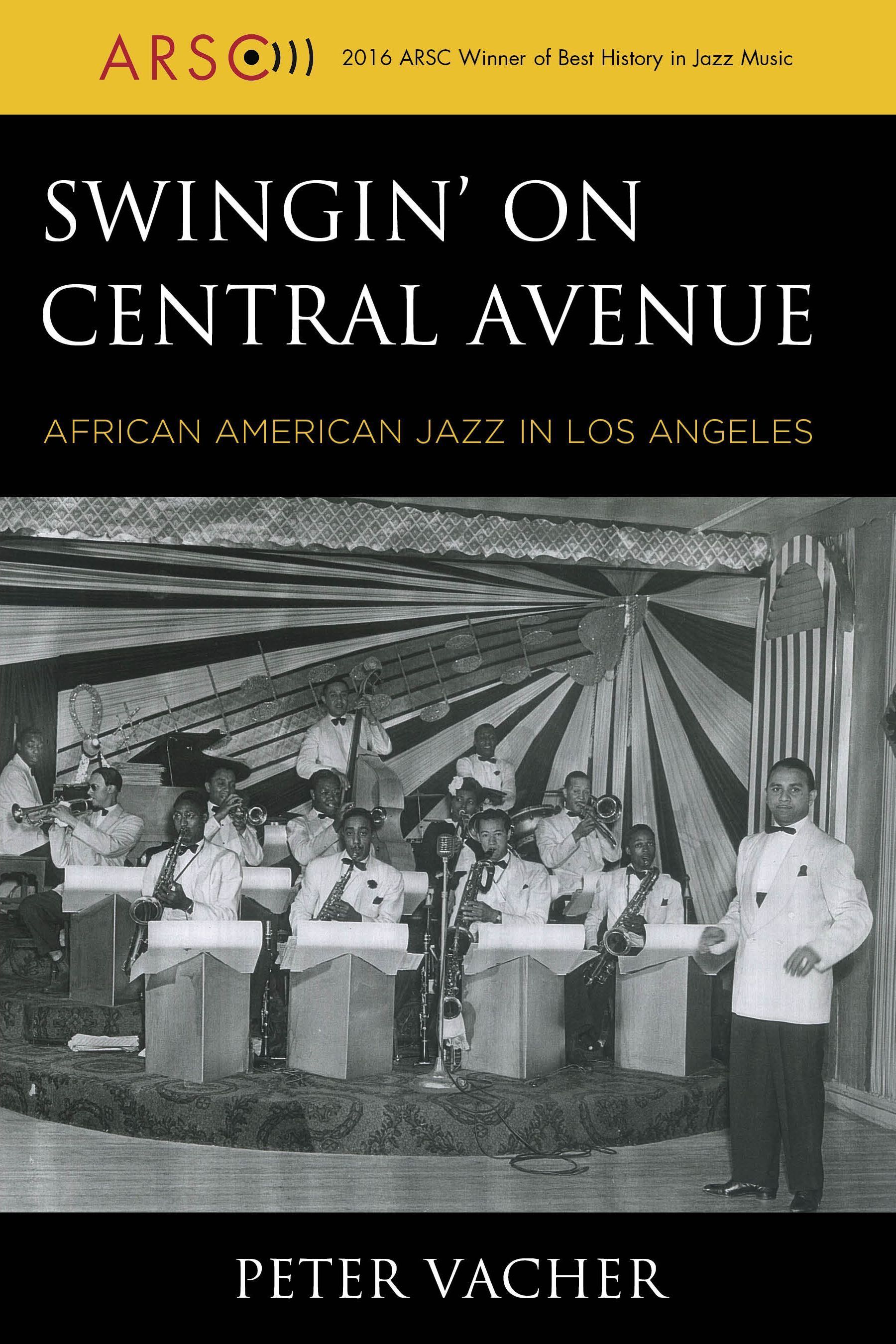 Swingin' on Central Avenue By Peter Vacher 9780810888326 (Hardback)