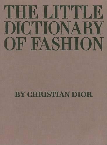 The Little Dictionary of Fashion By Christian Dior 9780810994614