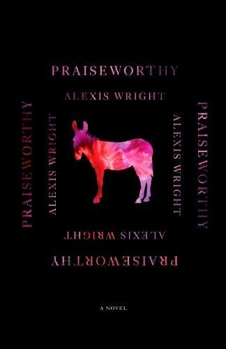 Praiseworthy By Alexis Wright 9780811238014 (Paperback)