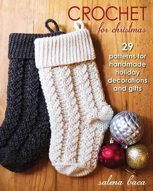 Crochet for Christmas By Salena Baca 9780811714785 (Paperback)