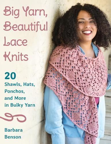 Big Yarn, Beautiful Lace Knits By Barbara Benson 9780811737876