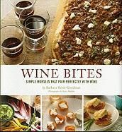Wine Bites By Barbara Scott-Goodman 9780811876308 (Hardback)