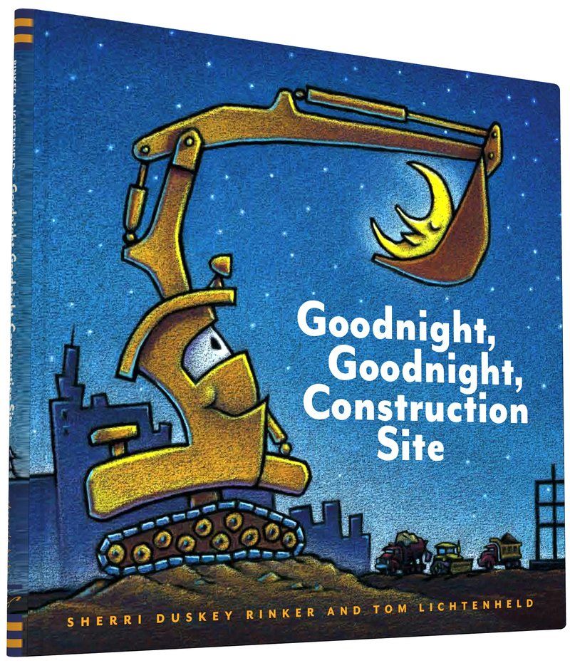 Goodnight, Goodnight Construction Site By Sherri Duskey Rinker