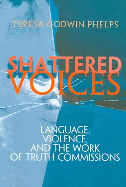 Shattered Voices By Teresa Godwin Phelps 9780812219494 (Paperback)